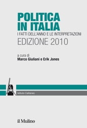 Politica in Italia. Edizione 2010