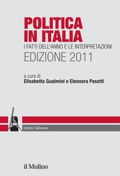 Politica in Italia. Edizione 2011