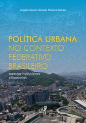 Política urbana no contexto federativo brasileiro