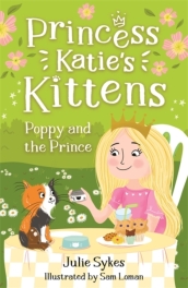 Poppy and the Prince (Princess Katie s Kittens 4)