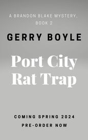 Port City Rat Trap (A Brandon Blake Mystery, Book 2)