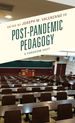 Post-Pandemic Pedagogy