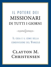 Il Potere dei missionari di tutti i giorni (Power of Everyday Missionaries-Italian)