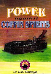 Power Against Coffin Spirits
