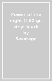 Power of the night (180 gr. vinyl black