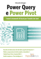 PowerQuery e PowerPivot. I nuovi strumenti di Excel per l analisi dei dati