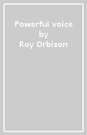 Powerful voice