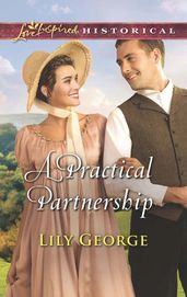 A Practical Partnership (Mills & Boon Love Inspired Historical)