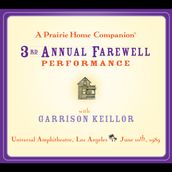 A Prairie Home Companion: The 3rd Annual Farewell Performance