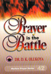 Prayer is the Battle