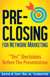 Pre-Closing for Network Marketing