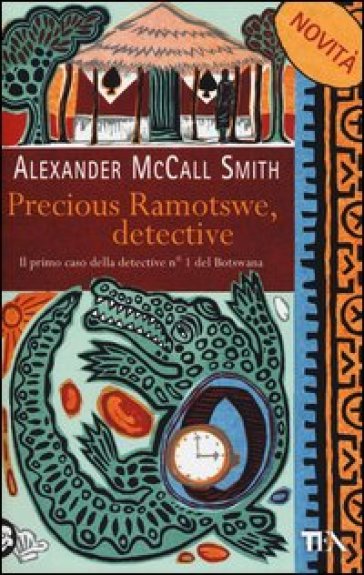 Precious Ramotswe, detective - Alexander McCall Smith