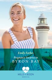 Pregnancy Surprise In Byron Bay (Mills & Boon Medical)