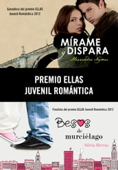 Premio Ellas Juvenil Romántica 2012 (pack 2 novelas)