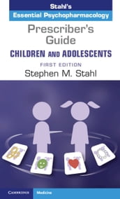 Prescriber s Guide Children and Adolescents: Volume 1