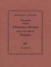 Présentation critique d Hortense Flexner / Choix de poèmes