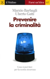 Prevenire la criminalità