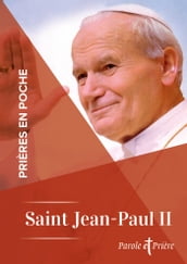 Prières en poche - Saint Jean-Paul II