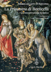 La «Primavera» di Botticelli. Un interpretazione botanica