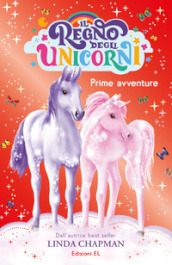 Prime avventure. Il regno degli unicorni. Vol. 8