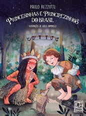 Princesinhas e Principezinhos do Brasil