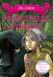 Principesse del Regno della Fantasia - 4. Principessa delle Foreste