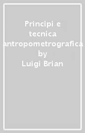 Principi e tecnica antropometrografica
