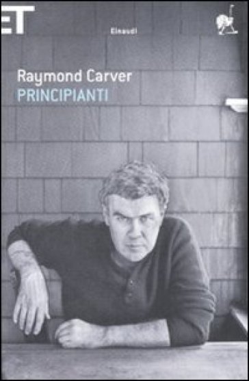 Principianti - Raymond Carver