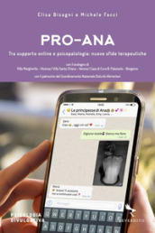 Pro-Ana. Tra supporto online e psicopatologia: nuove sfide terapeutiche