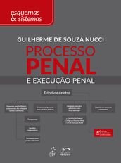 Processo Penal e Execução Penal - Esquemas & Sistemas