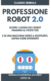Professione Robot 2.0