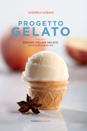 Progetto gelato. Ediz. italiana e inglese