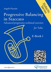 Progressive Balancing in Staccato for Tuba - E-book 1