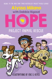 Project Animal Rescue (Alyssa Milano s Hope #2)
