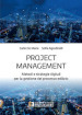 Project management. Metodi e strategie digitali per la gestione del processo edilizio
