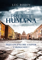 Projet Humana - L impossible histoire de l humanité