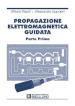 Propagazione elettromagnetica guidata. Vol. 1