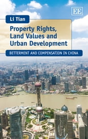 Property Rights, Land Values and Urban Development