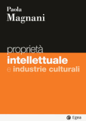Proprietà intellettuale e industrie culturali