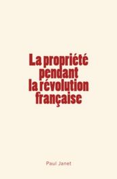 La Propriété pendant la révolution française