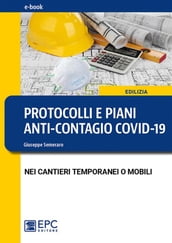 Protocolli e piani anti-contagio Covid-19 nei cantieri temporanei o mobili