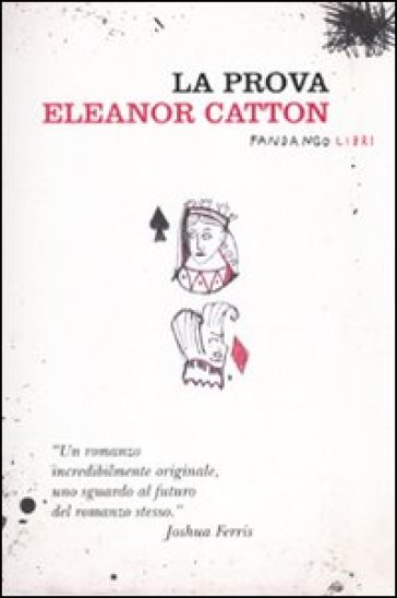 Prova (La) - Eleanor Catton