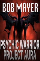 Psychic Warrior: Project Aura