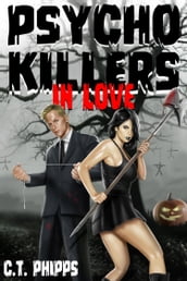 Psycho Killers in Love