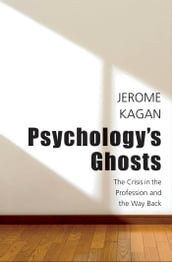 Psychology s Ghosts