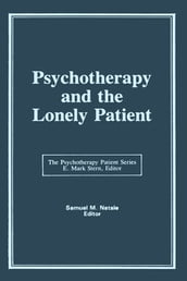 Psychotherapy and the Lonely Patient