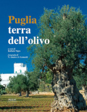 Puglia. Terra dell olivo