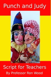Punch and Judy Script for Teachers