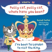 Pussy cat, pussy cat, where have you been? I ve been to London to visit the King