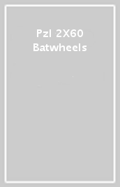 Pzl 2X60 Batwheels